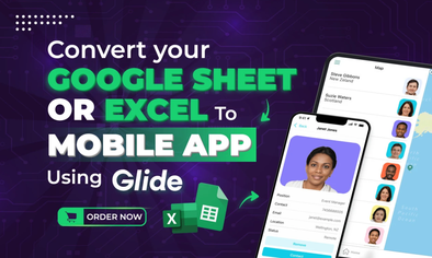 Convert Your Google Sheet Or Excel To Mobile App Using Glide