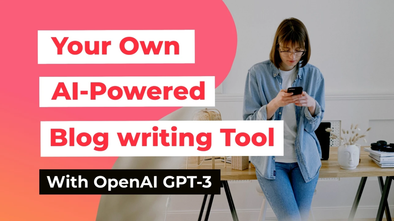 Professional Build AI Blog Writing App With GPT3